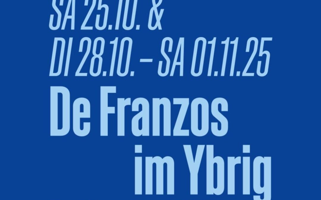 De Franzos im Ybrig – im Theater Casino Zug